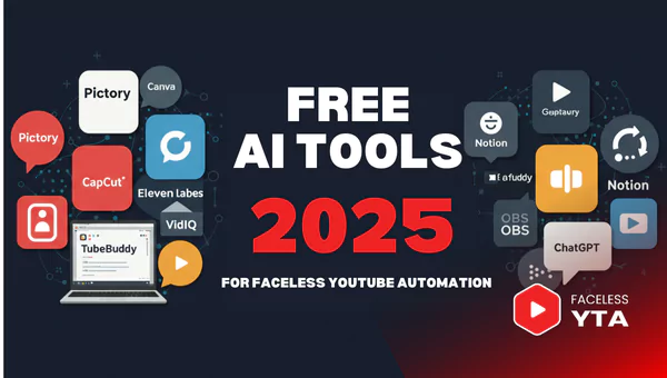 8 Top Tools for Running a Faceless YouTube Channel (Free & Paid)