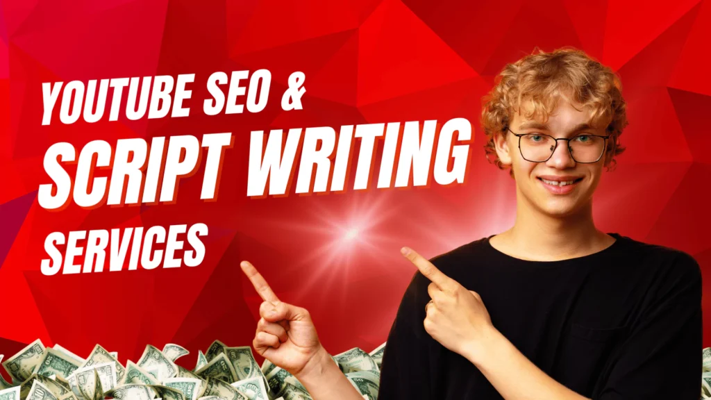 youtube seo and script writing services